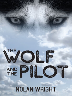 cover image of The Wolf and the Pilot